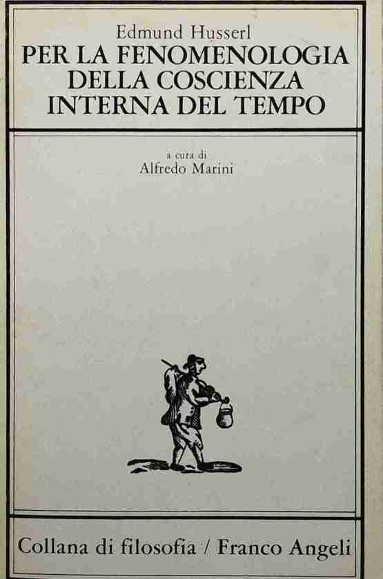 per la fenomenologia della coscenza interna del tempo